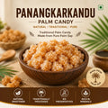 Panangkarkandu – Natural Palm Candy